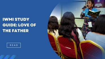 IWMI Study Guide: Love of the Father