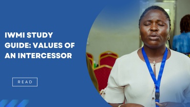 IWMI Study Guide: Values of an Intercessor